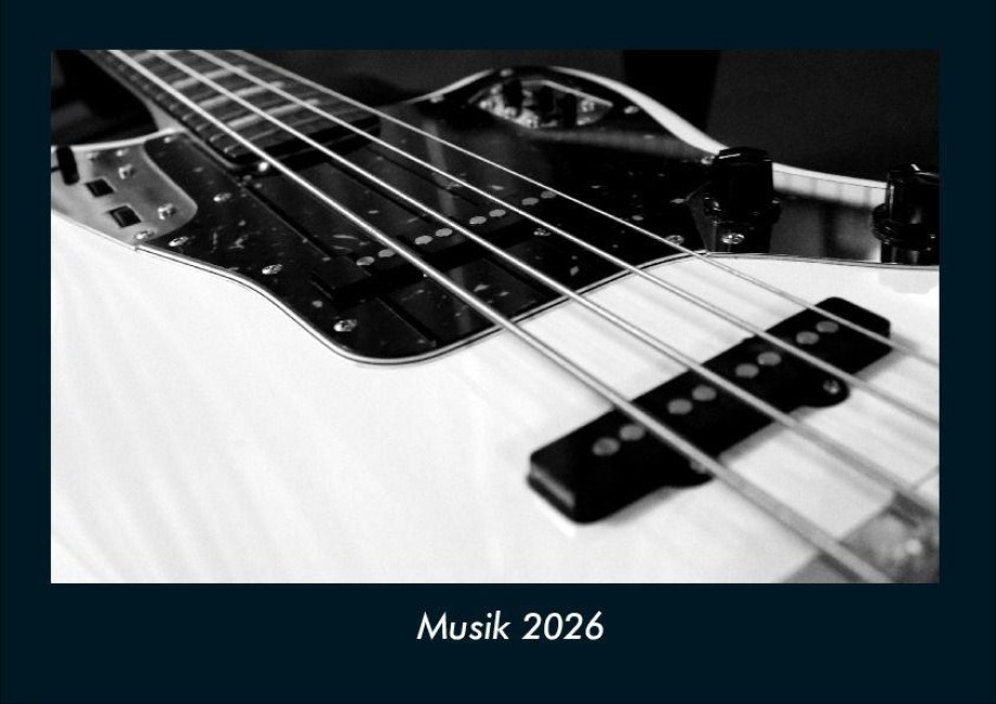 Musik 2026 Fotokalender DIN A4 - Tobias Becker