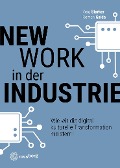 Cover-Bild zum Titel 'New Work in der Industrie' von 'Vera Starker, Roman Gaida'