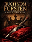 Cover-Bild zum Titel 'Buch vom Fürsten' von 'Niccolò Machiavelli'