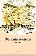 Cover-Bild zum Titel 'Die goldenen Berge' von 'Clara Viebig'