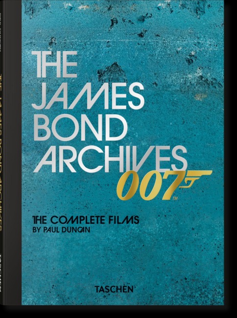 The James Bond Archives. The Complete Films - Paul Duncan
