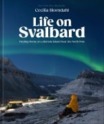 Cover-Bild zum Titel 'Life on Svalbard' von 'Cecilia Blomdahl'