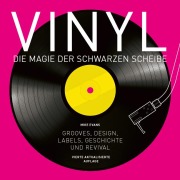 Cover-Bild zum Titel 'Vinyl - Die Magie der schwarzen Scheibe' von 'Mike Evans'