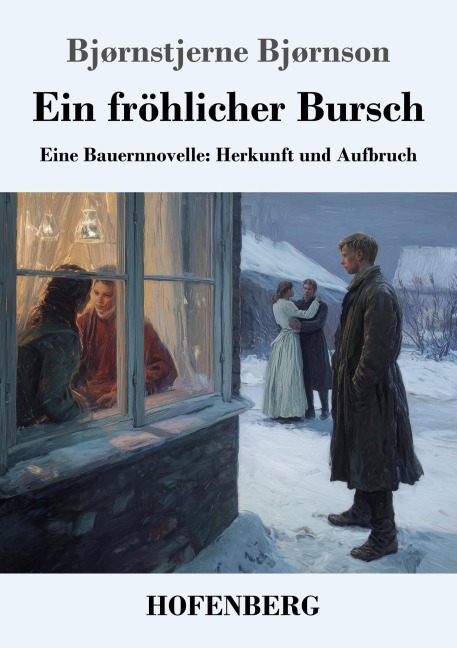 Ein fröhlicher Bursch - Bjørnstjerne Bjørnson