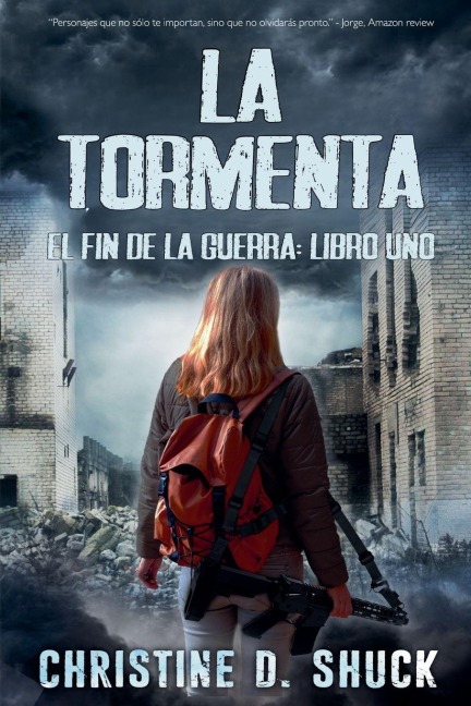 La Tormenta - Christine D. Shuck