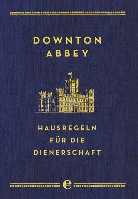 Downton Abbey - Hausregeln für die Dienerschaft - Charles Carson