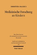 Cover-Bild zum Titel 'Medizinische Forschung an Kindern' von 'Dorothea Magnus'
