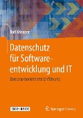 Datenschutz für Softwareentwicklung und IT - Ralf Kneuper