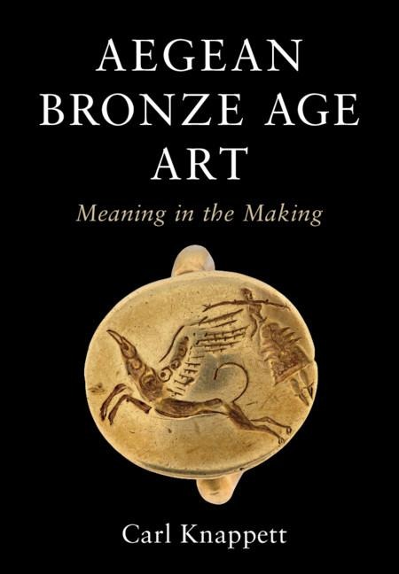 Aegean Bronze Age Art - Carl Knappett