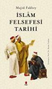 Cover-Bild zum Titel 'Islam Felsefesi Tarihi' von 'Majid Fakhry'