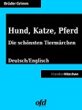 Cover-Bild zum Titel 'Hund, Katze, Pferd - Die schönsten Tiermärchen' von 'Brüder Grimm'