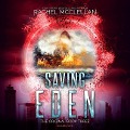 Saving Eden Lib/E - Rachel McClellan