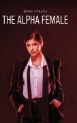 Cover-Bild zum Titel 'The Alpha Female' von 'Merv Straus'