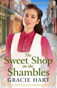 Cover-Bild zum Titel 'The Sweet Shop in the Shambles' von 'Gracie Hart'