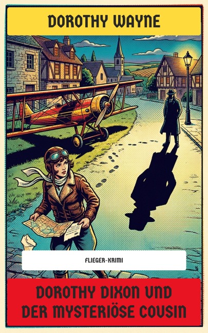 Dorothy Dixon und der mysteriöse Cousin - Dorothy Wayne