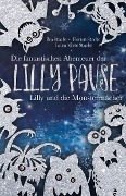 Cover-Bild zum Titel 'Die fantastischen Abenteuer der Lilly Pause - Lilly und die Monstermacher' von 'Bea Stache'