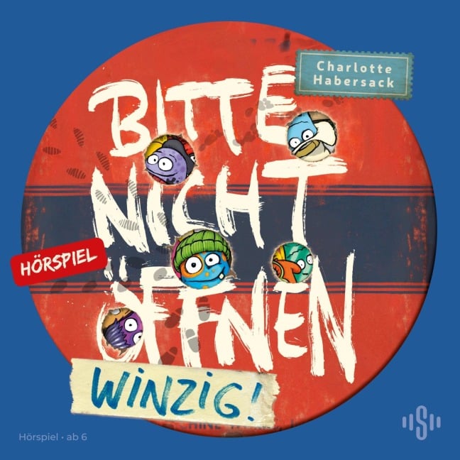 Bitte nicht öffnen - Hörspiele 7: Winzig! Das Hörspiel - Charlotte Habersack