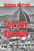 The Spy System - Giuliano McTruth