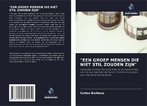 "EEN GROEP MENSEN DIE NIET STIL ZOUDEN ZIJN" - Carlos Barbosa