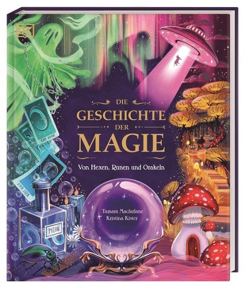 Die Geschichte der Magie - Tamara Macfarlane