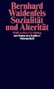 Sozialität und Alterität - Bernhard Waldenfels