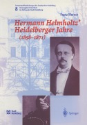 Cover-Bild zum Titel 'Hermann Helmholtz' Heidelberger Jahre (1858-1871)' von 'Franz Werner'