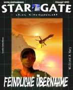 STAR GATE 050 : Feindliche Übernahme - Wilfried A. Hary