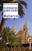 Cover-Bild zum Titel 'Gebrauchsanweisung für Mallorca' von 'Wolfram Bickerich'