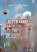 Cover-Bild zum Titel 'Bitte bleib an meiner Seite' von 'Susanne Ospelkaus'