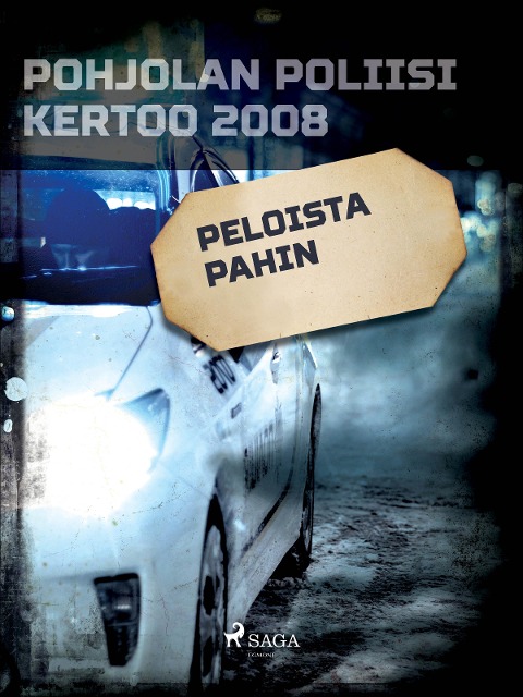 Peloista pahin - Eri Tekijöitä