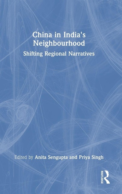 China in India's Neighbourhood - 