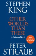 Cover-Bild zum Titel 'Other Worlds Than These' von 'Stephen King, Peter Straub'