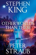 Cover-Bild zum Titel 'Other Worlds Than These' von 'Stephen King, Peter Straub'