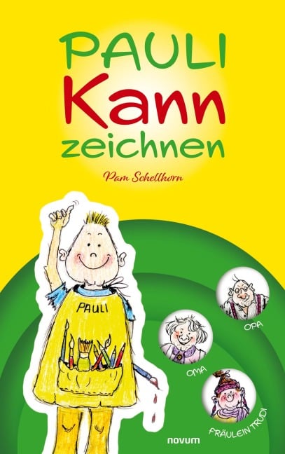 Pauli kann zeichnen - Pam Schellhorn