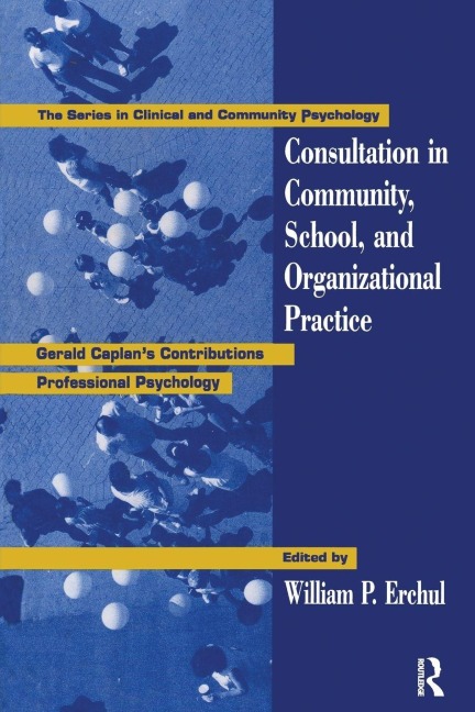 Consultation In Community, School, And Organizational Practice - 