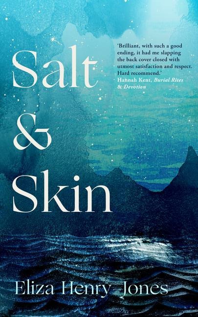Salt and Skin - Eliza Henry-Jones
