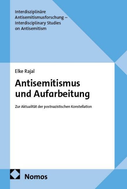 Antisemitismus und Aufarbeitung - Elke Rajal