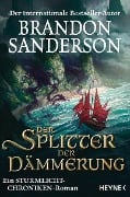 Cover-Bild zum Titel 'Der Splitter der Dämmerung' von 'Brandon Sanderson'