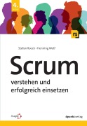 Cover-Bild zum Titel 'Scrum - verstehen und erfolgreich einsetzen' von 'Stefan Roock, Henning Wolf'