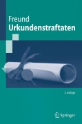Cover-Bild zum Titel 'Urkundenstraftaten' von 'Georg Freund'