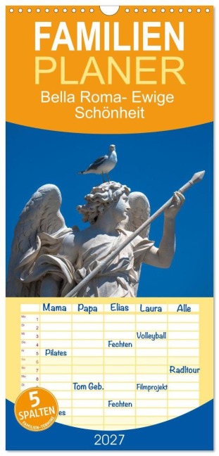 Familienplaner 2027 - Bella Roma- Ewige Schönheit mit 5 Spalten (Wandkalender, 21 x 45 cm) CALVENDO - Wolf-Dietrich Reif