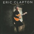 Forever Man - Eric Clapton