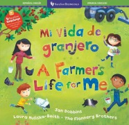 Cover-Bild zum Titel 'Mi Vida de Granjero / A Farmer's Life for Me' von 'Jan Dobbins'