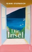 Cover-Bild zum Titel 'Die Insel' von 'Giani Stuparich'