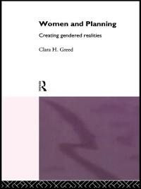Women and Planning - Clara H. Greed