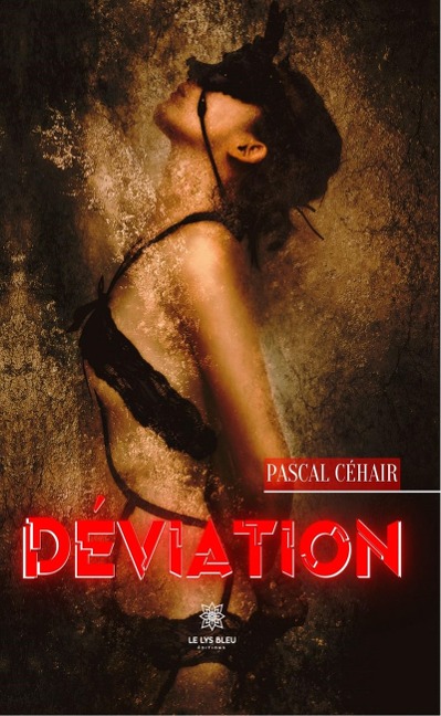 Déviation - Pascal Céhair