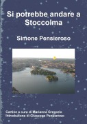 Si potrebbe andare a Stoccolma - Simone Pensieroso