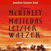 Matildas letzter Walzer - Tamara Mckinley