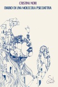 Cover-Bild zum Titel 'Diario di una molecola psicoattiva' von 'Cristina Nori'