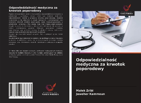Odpowiedzialno¿¿ medyczna za krwotok poporodowy - Malek Zribi, Jaweher Kammoun